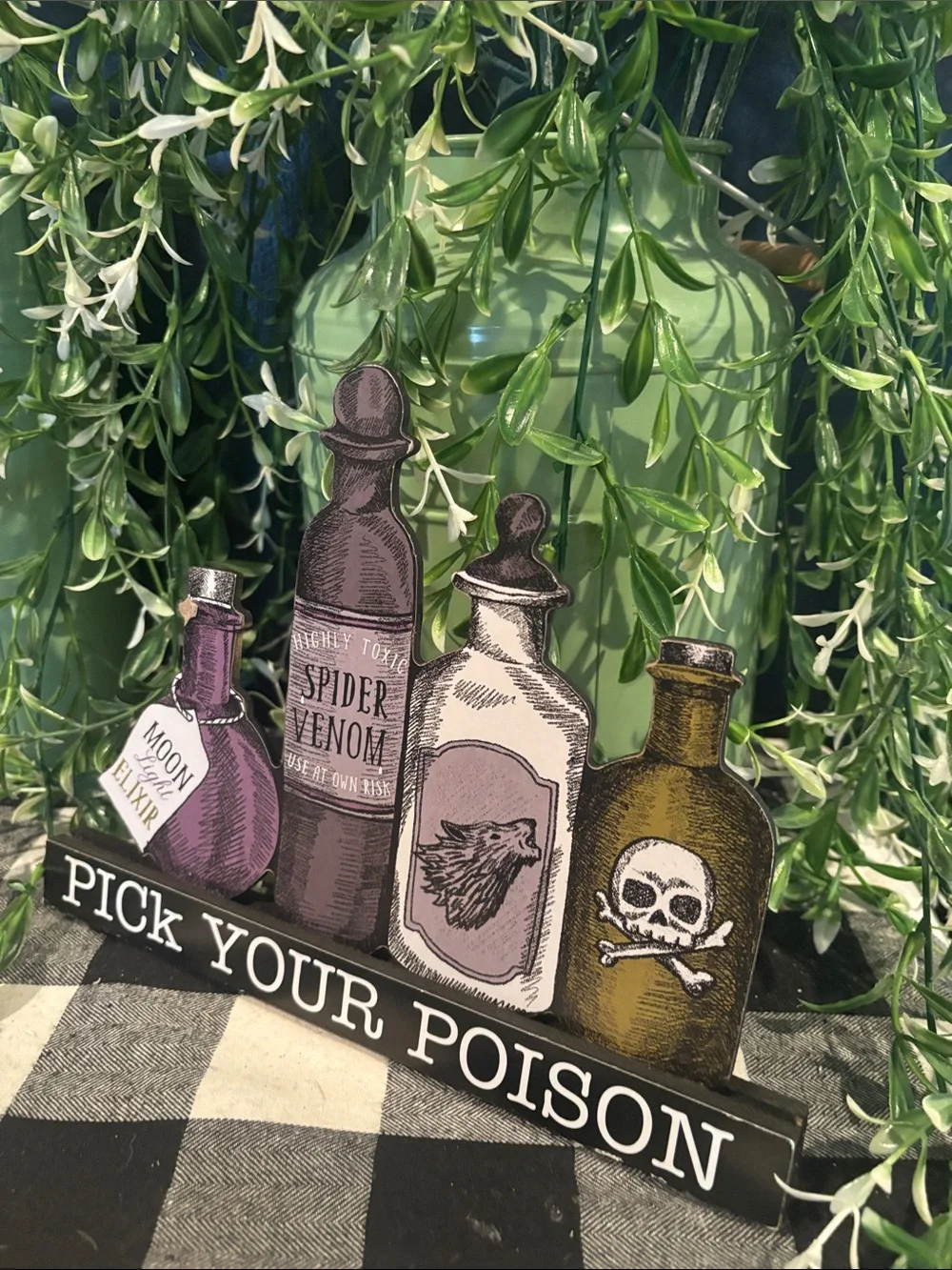 Pick Your Poison Decorative Bottles Shelf Sign